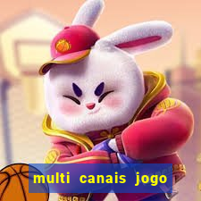 multi canais jogo do flamengo